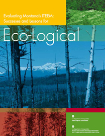 Cover image of the 'Evaluating Montana's ITEEM: Successes and Lessons for Eco-Logical' report, which includes three wilderness photographs, each tinted a different color (blue, green, red)