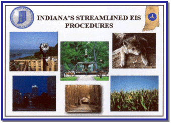 Decorative image of document cover: Indiana’s Streamlined EIS Procedures. Shows photos of nature and roads.