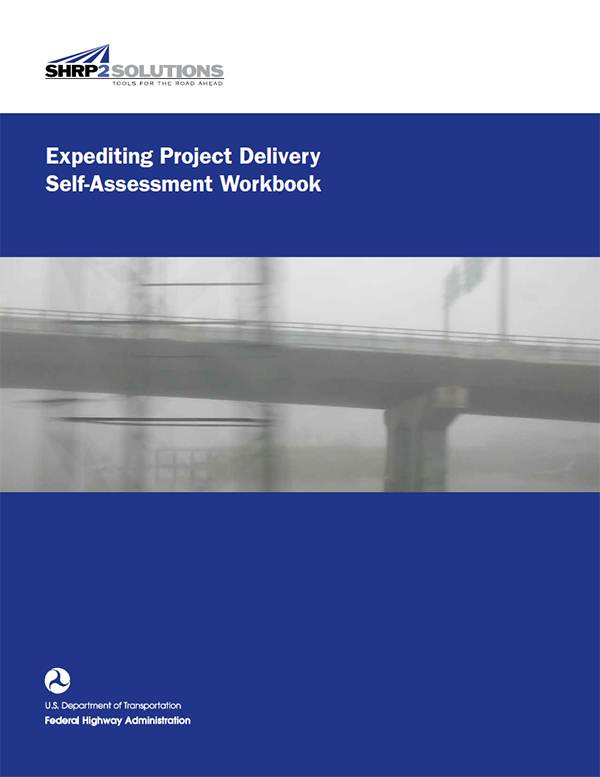 cover of the Expediting Project Delivery Self-Assessment Workbook