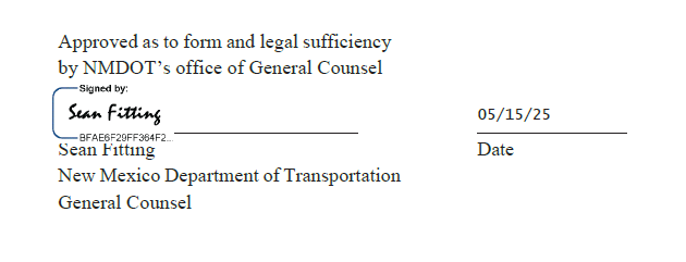 Approved as to form and legal sufficiency by NMDOT's office of General Counsel. Digital signature of Sean Fitting; General Counsel; New Mexico Department of Transportation. Dated 5/15/2025.
