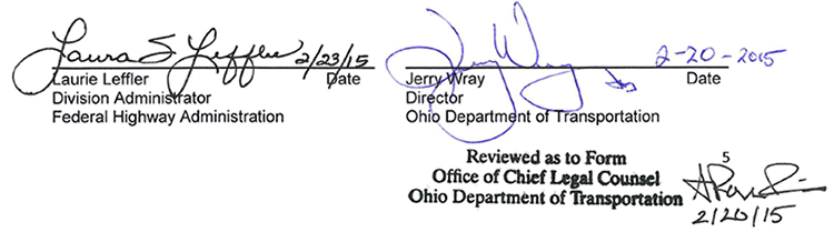 signatures of  Laurie Leffler, Division Administrator, Federal Highway Administration and Jerry Wray, Director, Ohio Department of Transportation - dated February 20, 2015