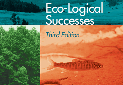 Cover of Eco-Logical Successes, Third Edition, with the title superimposed over three color photographs: a large field at the foot of a mountain, a cluster of lush green trees, and a small fish swimming underwater