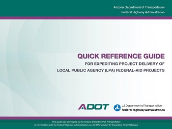 cover of the ADOT Quick Reference Guide for Expediting Project Delivery of Local Public Agency (LPA) Federal-Aid Projects
