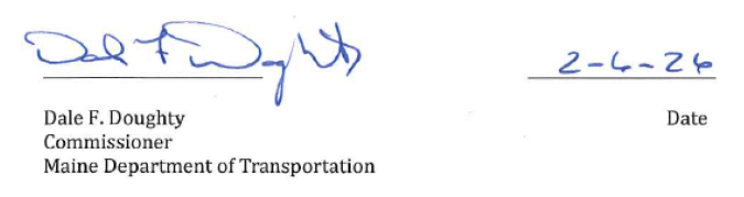 Signature of Dale F. Doughty; Commissioner; Maine Department of Transportation. Dated 2/6/2026