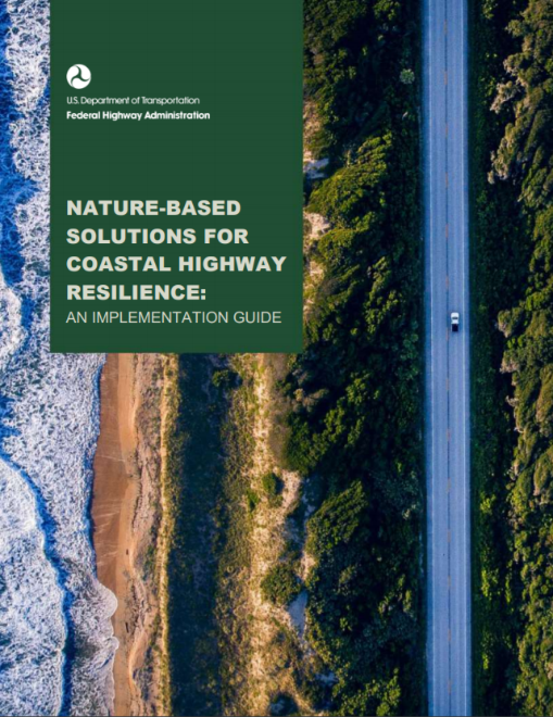 screenshot of the cover of FHWA’s Natured-based Solutions for Coastal Highway Resilience: An Implementation Guide